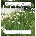 Freedom for Flowers: The Secrets to Peace and Joy and Love Revealed by a Butterfly and Botanicals - Hardcover