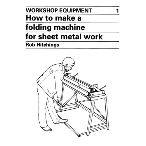 How to Make a Folding Machine for Sheet Metal Work - Paperback
