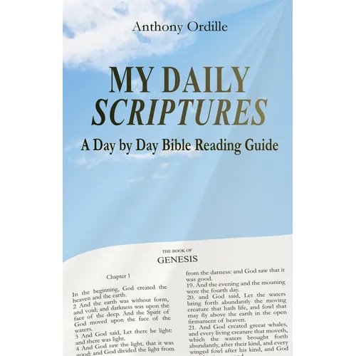 My Daily Scriptures: A Day by Day Bible Reading Guide - Paperback