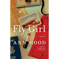 Fly Girl: A Memoir - Hardcover