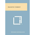 Magnetic Current - Paperback