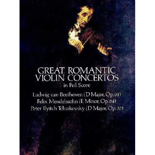 Great Romantic Violin Concertos in Full Score - Paperback