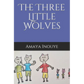 The Three Little Wolves - Paperback
