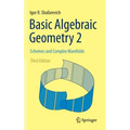 Basic Algebraic Geometry 2: Schemes and Complex Manifolds - Hardcover