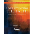 Understanding the Faith: A Survey of Christian Apologetics Volume 1 - Hardcover