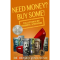 Need Money? Buy Some!: Selection of My Thoughts/Aphorisms - Paperback