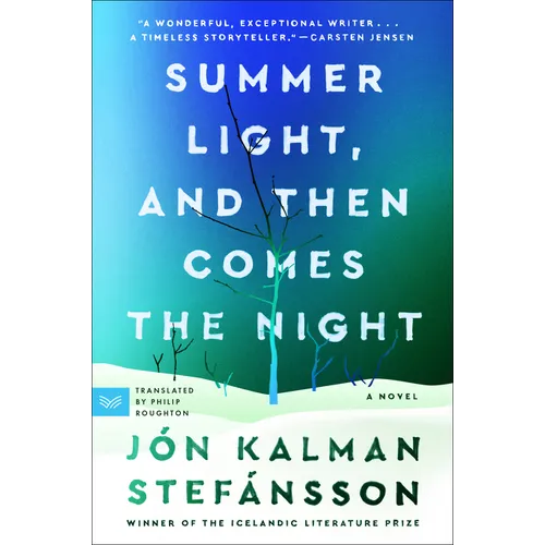 Summer Light, and Then Comes the Night - Paperback