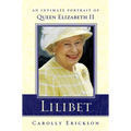 Lilibet: An Intimate Portrait of Elizabeth II - Paperback