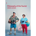 Philosophy of the Tourist - Paperback