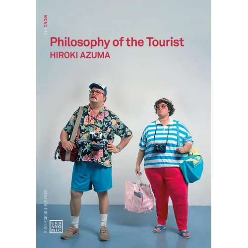 Philosophy of the Tourist - Paperback