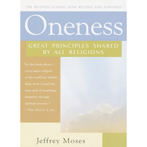 Oneness: Great Principles Shared by All Religions - Paperback