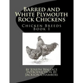 Barred and White Plymouth Rock Chickens - Paperback
