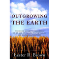 Outgrowing the Earth: The Food Security Challenge in an Age of Falling Water Tables and Rising Temperatures - Paperback