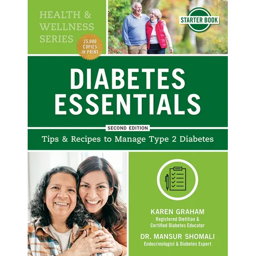 Diabetes Essentials: Tips and Recipes to Manage Type 2 Diabetes - Paperback