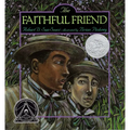 The Faithful Friend - Hardcover