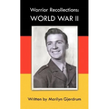 Warrior Recollections: World War II: As Told by PFC Louis Albert Ables - Paperback