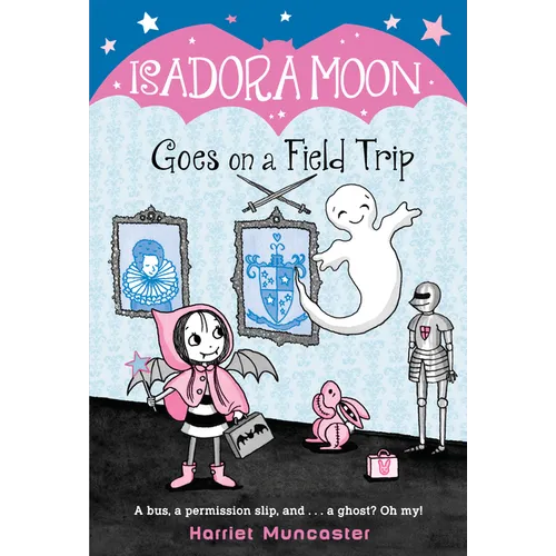 Isadora Moon Goes on a Field Trip - Paperback