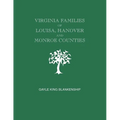 Virginia Families of Louisa, Hanover and Monroe Counties [Virginia and West Virginia] - Paperback