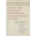 Liberty and American Experience in the Eighteenth Century - Paperback