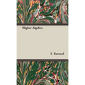 Higher Algebra - Hardcover