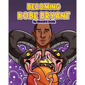 Becoming Kobe Bryant - Paperback