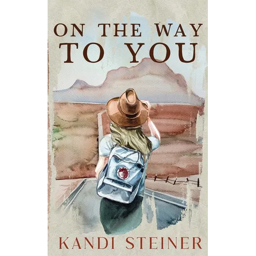 On the Way to You: Special Edition - Paperback