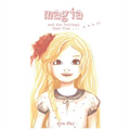 Magia and the Feelings That Flew...Away - Hardcover