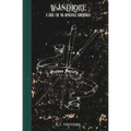 Wandlore: A Guide for the Apprentice Wandmaker - Paperback