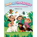 Sonnie and the Pink Collar: A Story of Friendship and Acceptance - Paperback