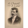 A Cheat and a Liar - Paperback
