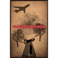 Predetermined - Paperback