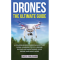 Drones: The Ultimate Guide - Paperback