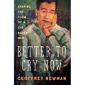Better To Cry Now: Shaping the Flow of a Gay Black Man - Paperback