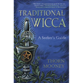 Traditional Wicca: A Seeker's Guide - Paperback