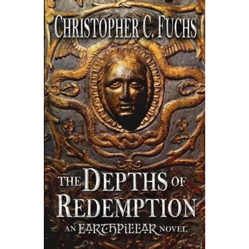 The Depths of Redemption: An Earthpillar Novel - Paperback