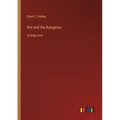 Dot and the Kangaroo: in large print - Paperback