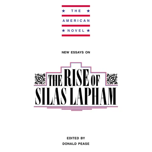 New Essays on the Rise of Silas Lapham - Paperback