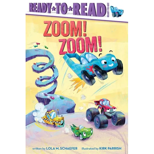 Zoom! Zoom!: Ready-To-Read Ready-To-Go! - Paperback