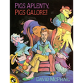 Pigs Aplenty, Pigs Galore! - Paperback