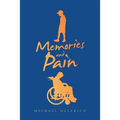 Memories and Pain - Paperback