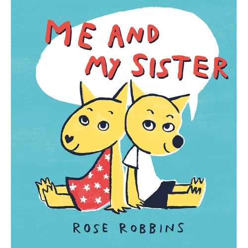 Me and My Sister - Hardcover