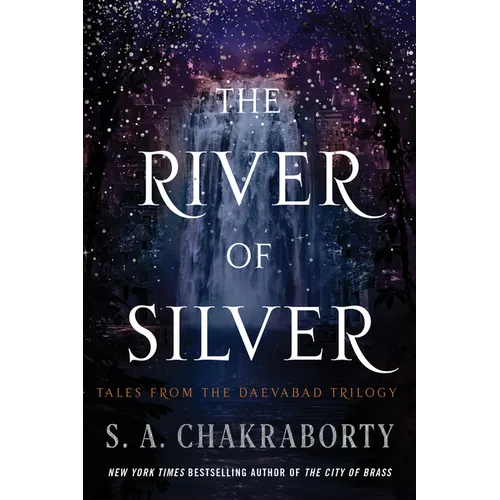 The River of Silver: Tales from the Daevabad Trilogy - Paperback