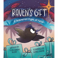 Raven's Gift: A Feathered Flight of Faith - Hardcover