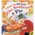 I Know an Old Lady Who Swallowed a Pie - Paperback