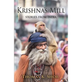 Krishna's Mill: Stories from India - Paperback