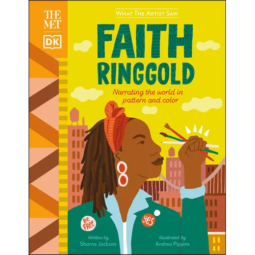 The Met Faith Ringgold: Narrating the World in Pattern and Color - Hardcover