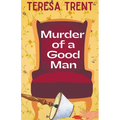Murder of a Good Man - Paperback