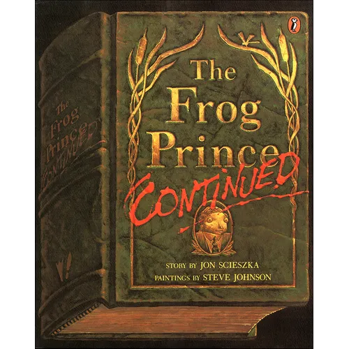 The Frog Prince, Continued - Hardcover