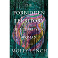 The Forbidden Territory of a Terrifying Woman - Paperback