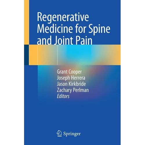 Regenerative Medicine for Spine and Joint Pain - Paperback